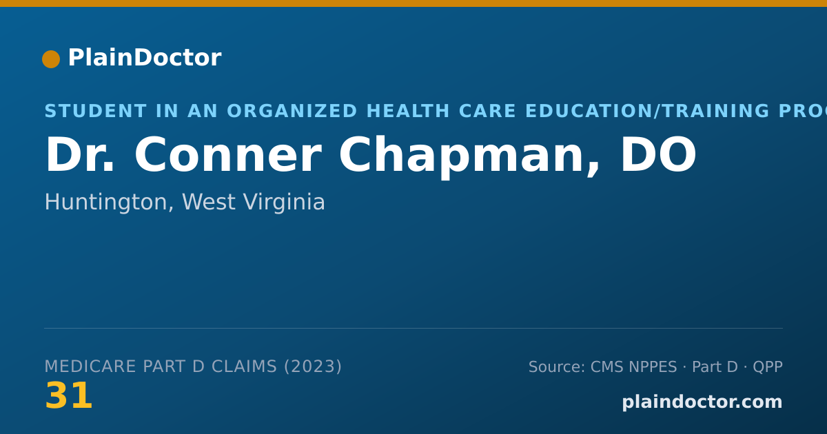 Shareable card for Conner Chapman, DO - Student in an Organized Health Care Education/Training Program, Huntington, WV