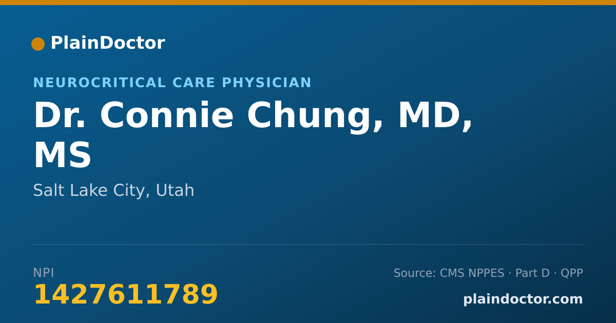 Shareable card for Connie Chung, MD, MS - Neurocritical Care Physician, Salt Lake City, UT
