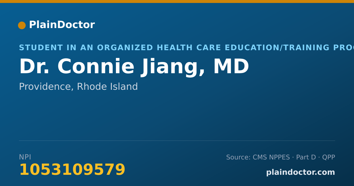 Shareable card for Connie Jiang, MD - Student in an Organized Health Care Education/Training Program, Providence, RI