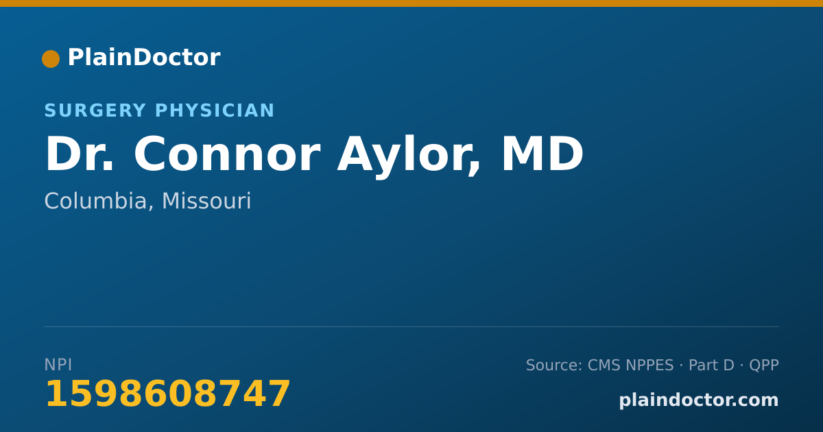Shareable card for Connor Aylor, MD - Surgery Physician, Columbia, MO
