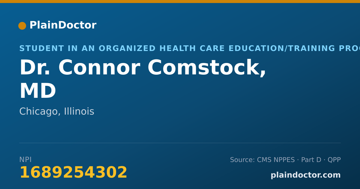 Shareable card for Connor Comstock, MD - Student in an Organized Health Care Education/Training Program, Chicago, IL