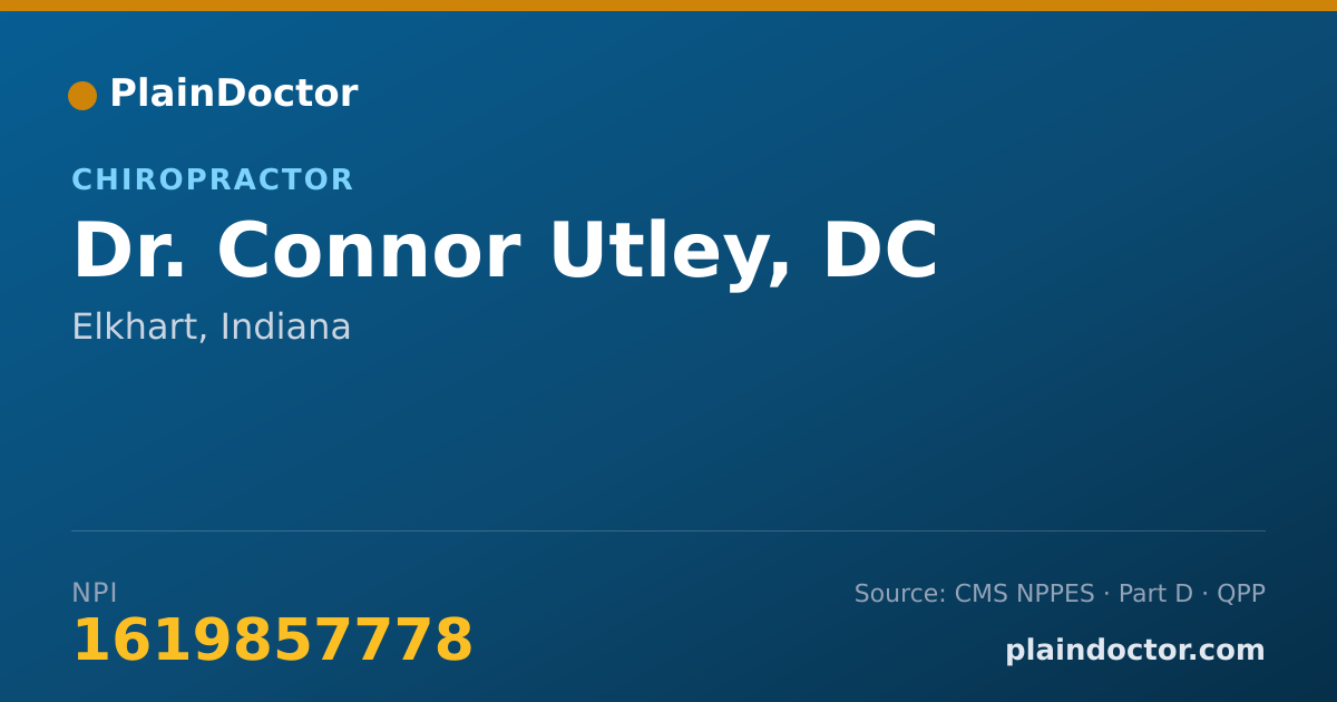 Shareable card for Connor Utley, DC - Chiropractor, Elkhart, IN