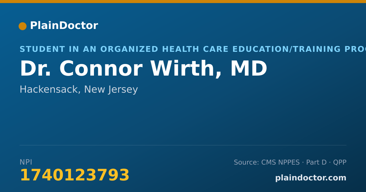Shareable card for Connor Wirth, MD - Student in an Organized Health Care Education/Training Program, Hackensack, NJ
