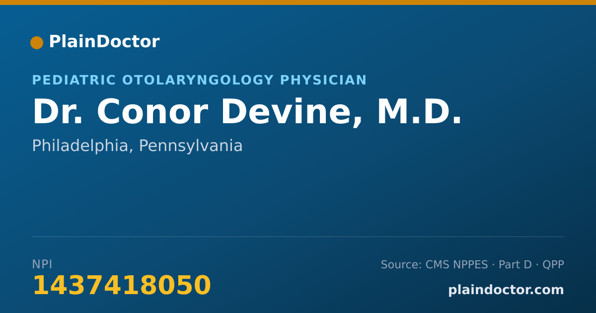 Shareable card for Conor Devine, M.D. - Pediatric Otolaryngology Physician, Philadelphia, PA