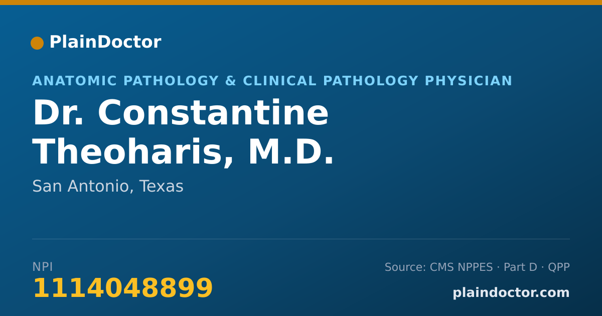 Shareable card for Constantine Theoharis, M.D. - Anatomic Pathology & Clinical Pathology Physician, San Antonio, TX