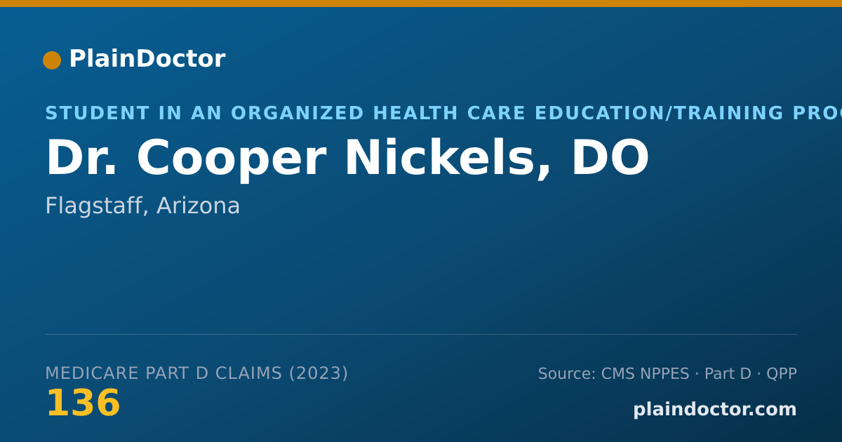 Shareable card for Cooper Nickels, DO - Student in an Organized Health Care Education/Training Program, Flagstaff, AZ