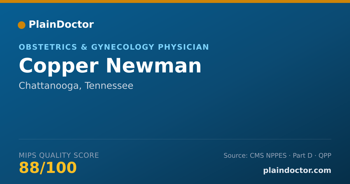 Shareable card for Copper Newman - Obstetrics & Gynecology Physician, Chattanooga, TN