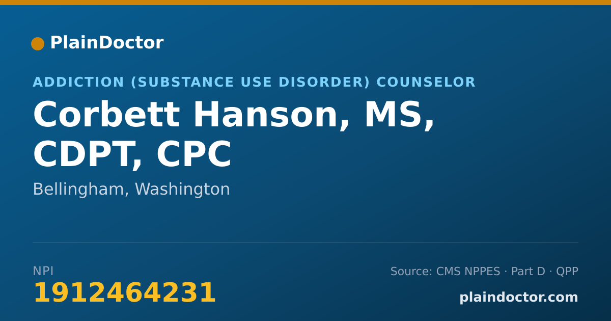 Shareable card for Corbett Hanson, MS, CDPT, CPC - Addiction (Substance Use Disorder) Counselor, Bellingham, WA