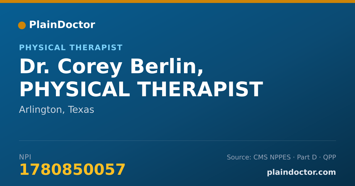 Shareable card for Corey Berlin, PHYSICAL THERAPIST - Physical Therapist, Arlington, TX