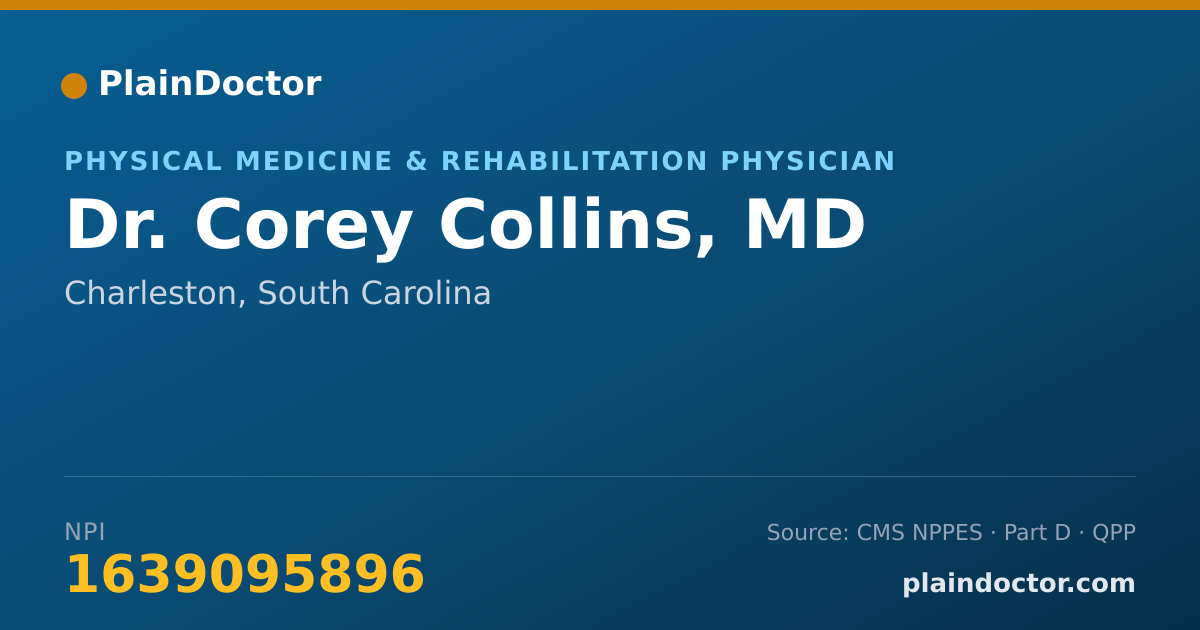 Shareable card for Corey Collins, MD - Physical Medicine & Rehabilitation Physician, Charleston, SC