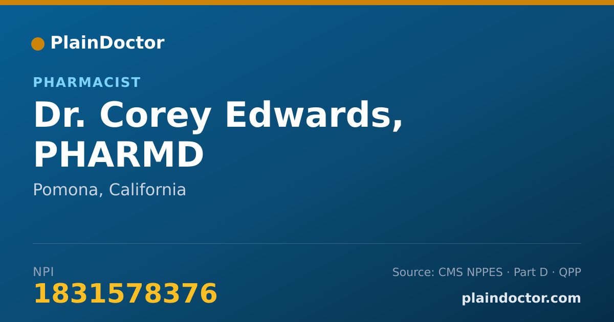 Shareable card for Corey Edwards, PHARMD - Pharmacist, Pomona, CA