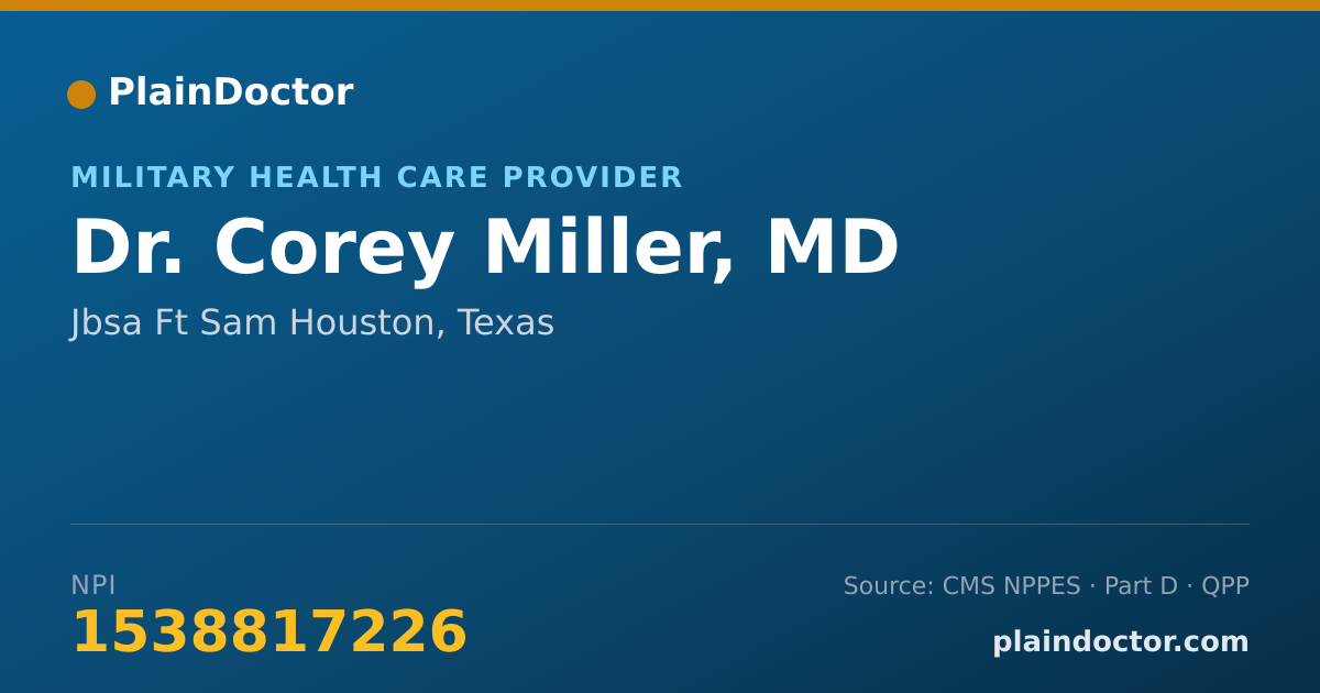 Shareable card for Corey Miller, MD - Military Health Care Provider, Jbsa Ft Sam Houston, TX