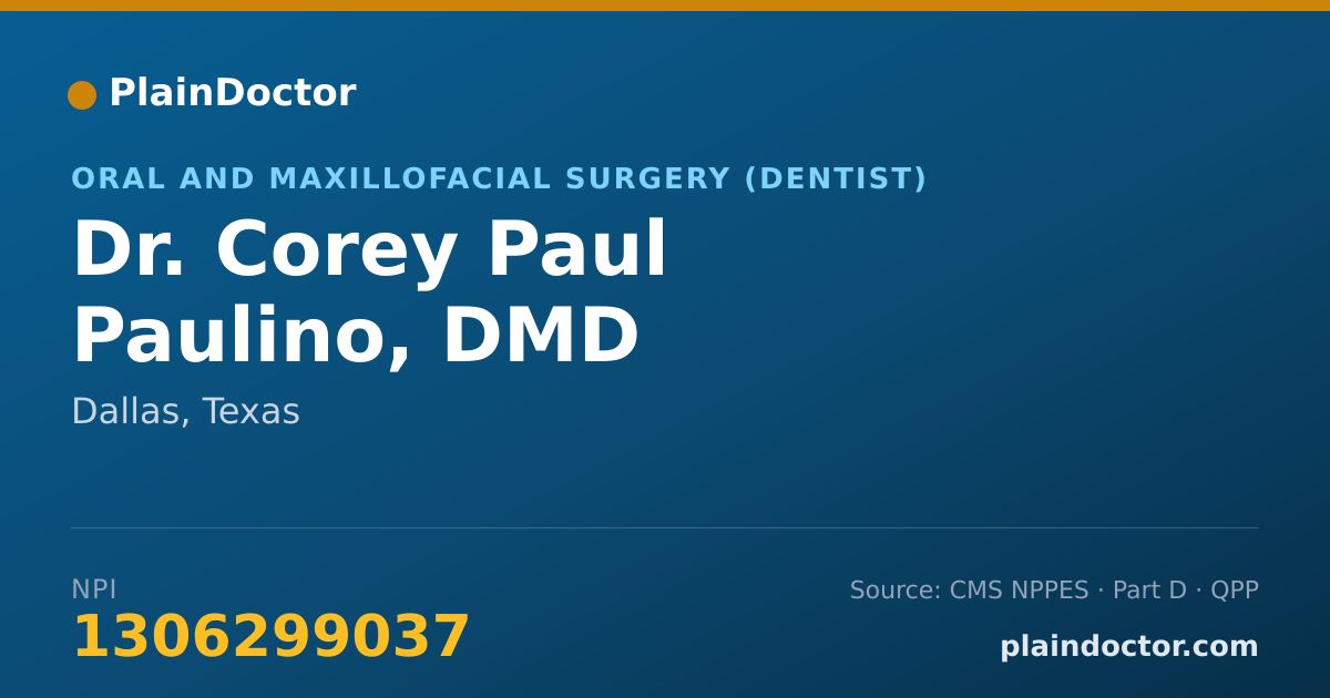 Shareable card for Corey Paul Paulino, DMD - Oral and Maxillofacial Surgery (Dentist), Dallas, TX