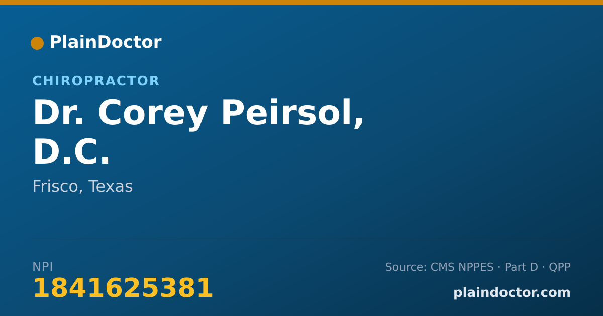 Shareable card for Corey Peirsol, D.C. - Chiropractor, Frisco, TX