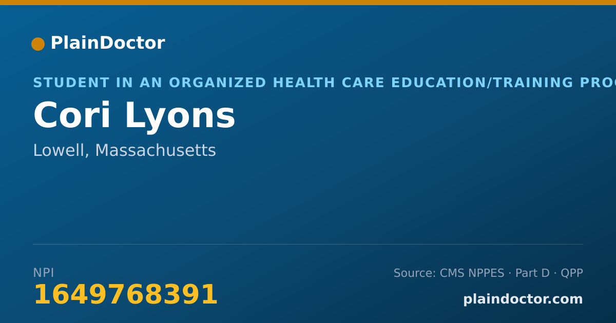 Shareable card for Cori Lyons - Student in an Organized Health Care Education/Training Program, Lowell, MA