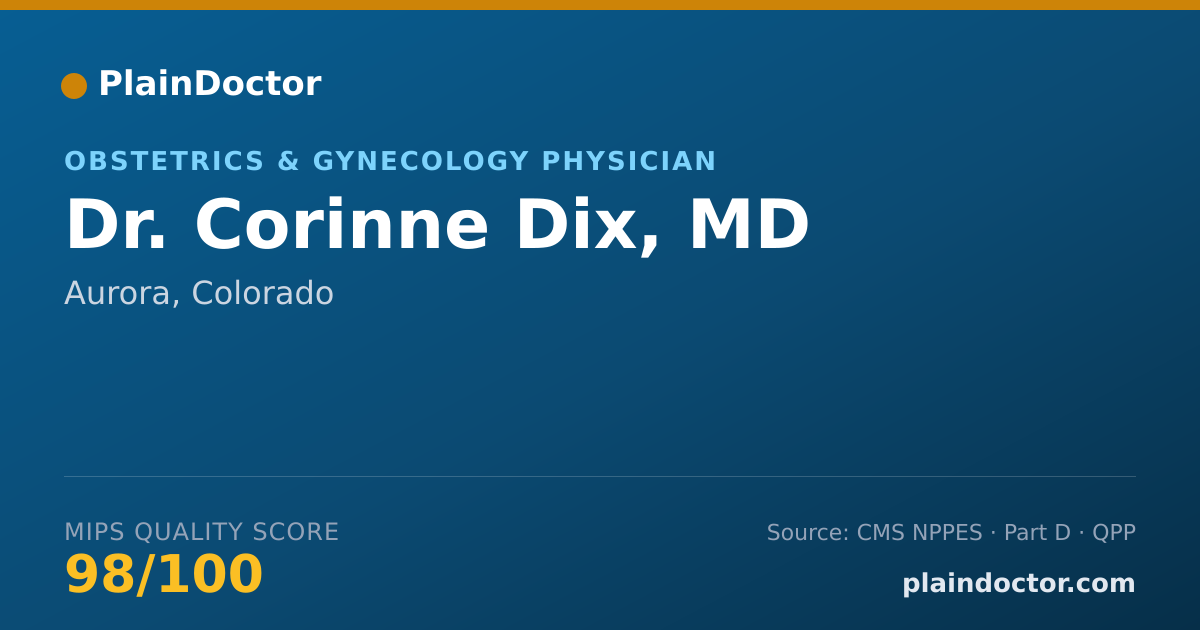 Shareable card for Corinne Dix, MD - Obstetrics & Gynecology Physician, Aurora, CO