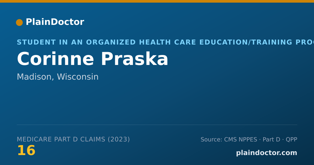 Shareable card for Corinne Praska - Student in an Organized Health Care Education/Training Program, Madison, WI
