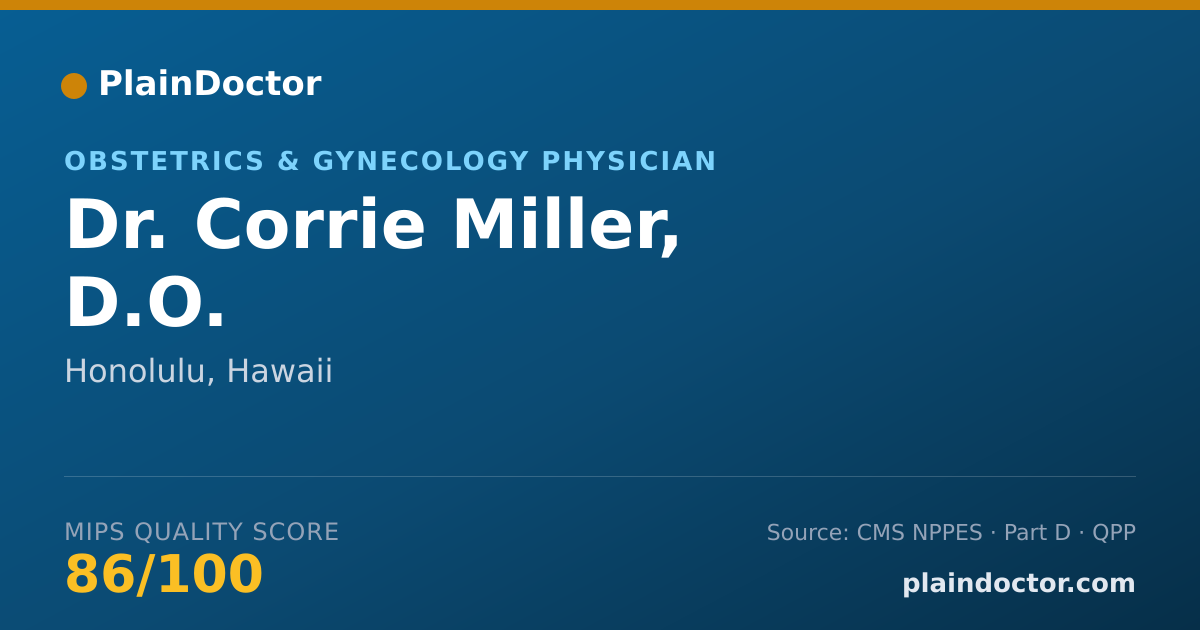 Shareable card for Corrie Miller, D.O. - Obstetrics & Gynecology Physician, Honolulu, HI