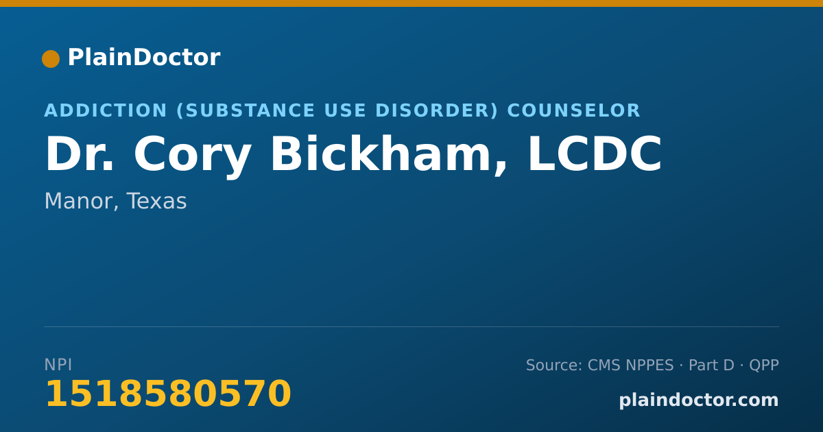 Shareable card for Cory Bickham, LCDC - Addiction (Substance Use Disorder) Counselor, Manor, TX