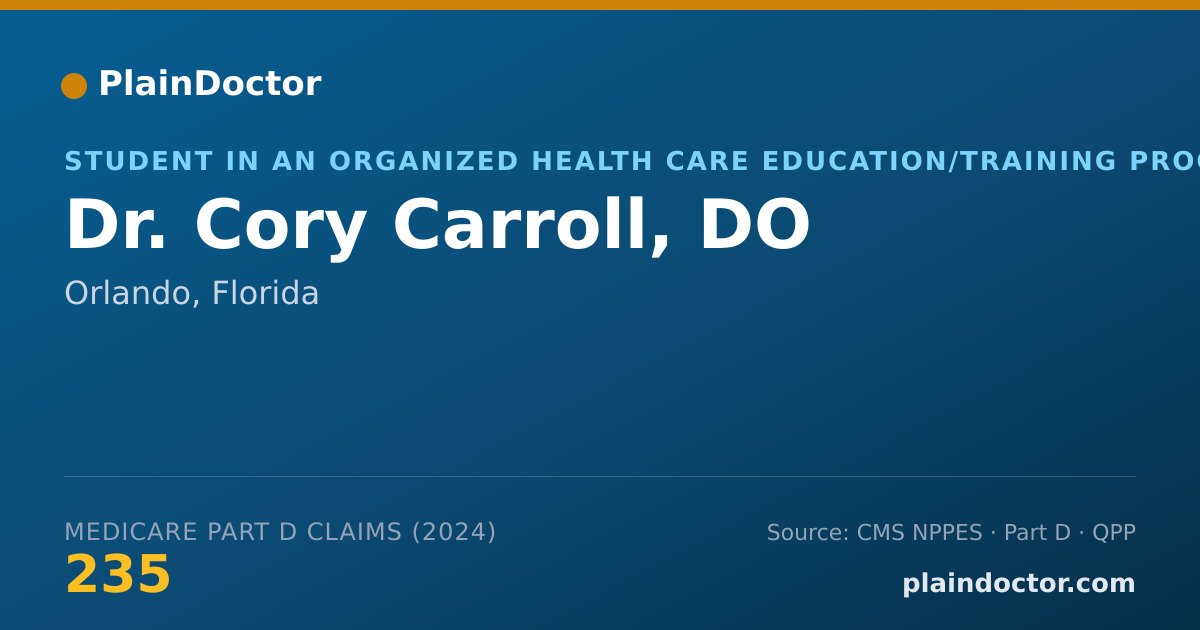 Shareable card for Cory Carroll, DO - Student in an Organized Health Care Education/Training Program, Orlando, FL
