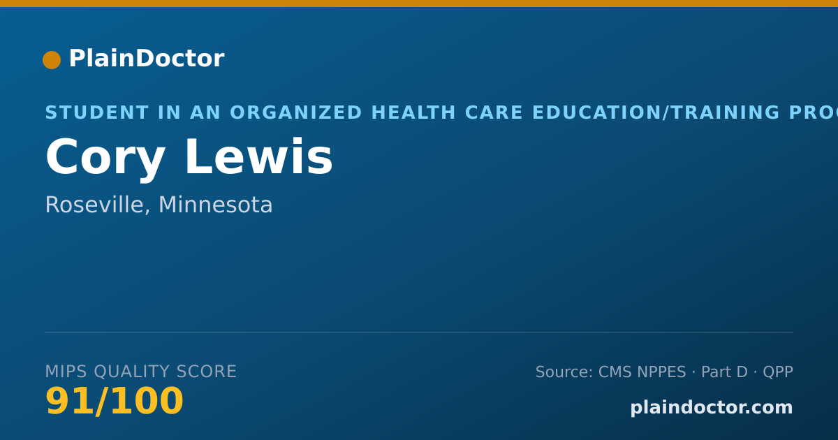 Shareable card for Cory Lewis - Student in an Organized Health Care Education/Training Program, Roseville, MN