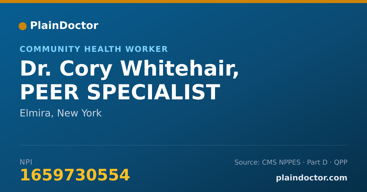 Shareable card for Cory Whitehair, PEER SPECIALIST - Community Health Worker, Elmira, NY