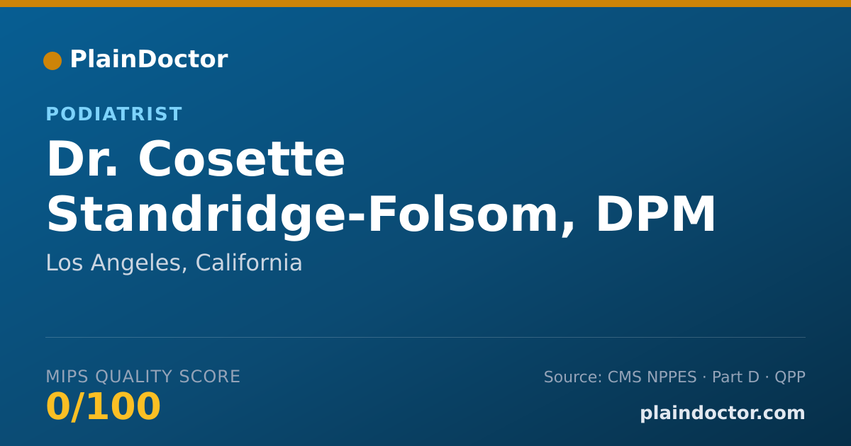 Shareable card for Cosette Standridge-Folsom, DPM - Podiatrist, Los Angeles, CA