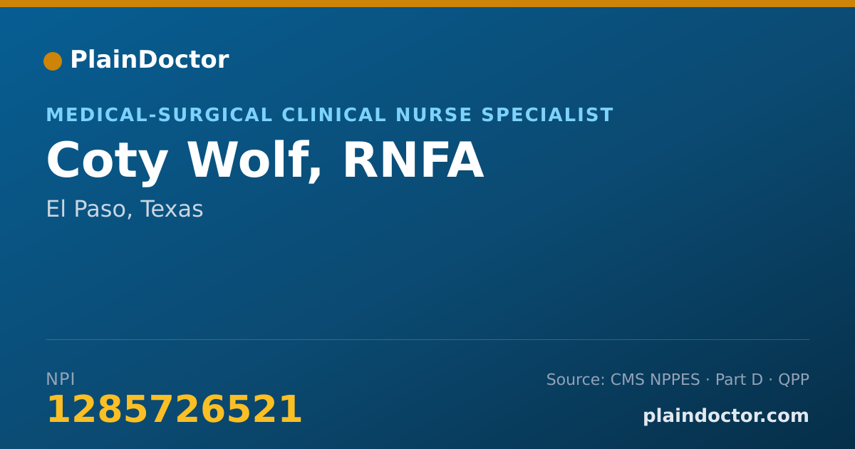 Shareable card for Coty Wolf, RNFA - Medical-Surgical Clinical Nurse Specialist, El Paso, TX