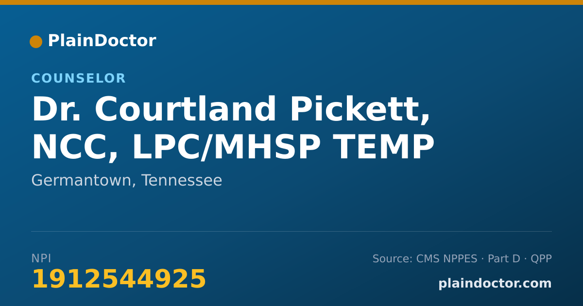 Shareable card for Courtland Pickett, NCC, LPC/MHSP TEMP - Counselor, Germantown, TN