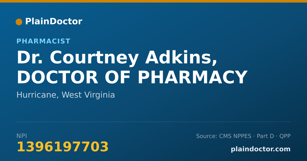 Shareable card for Courtney Adkins, DOCTOR OF PHARMACY - Pharmacist, Hurricane, WV