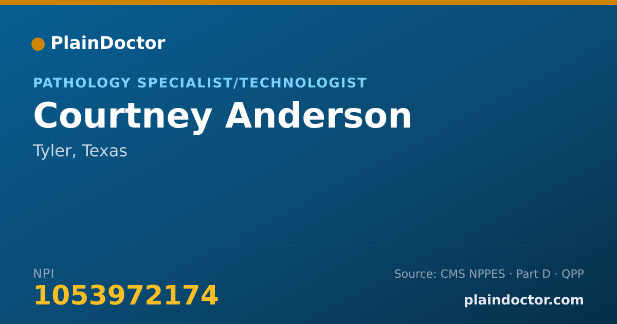 Shareable card for Courtney Anderson - Pathology Specialist/Technologist, Tyler, TX