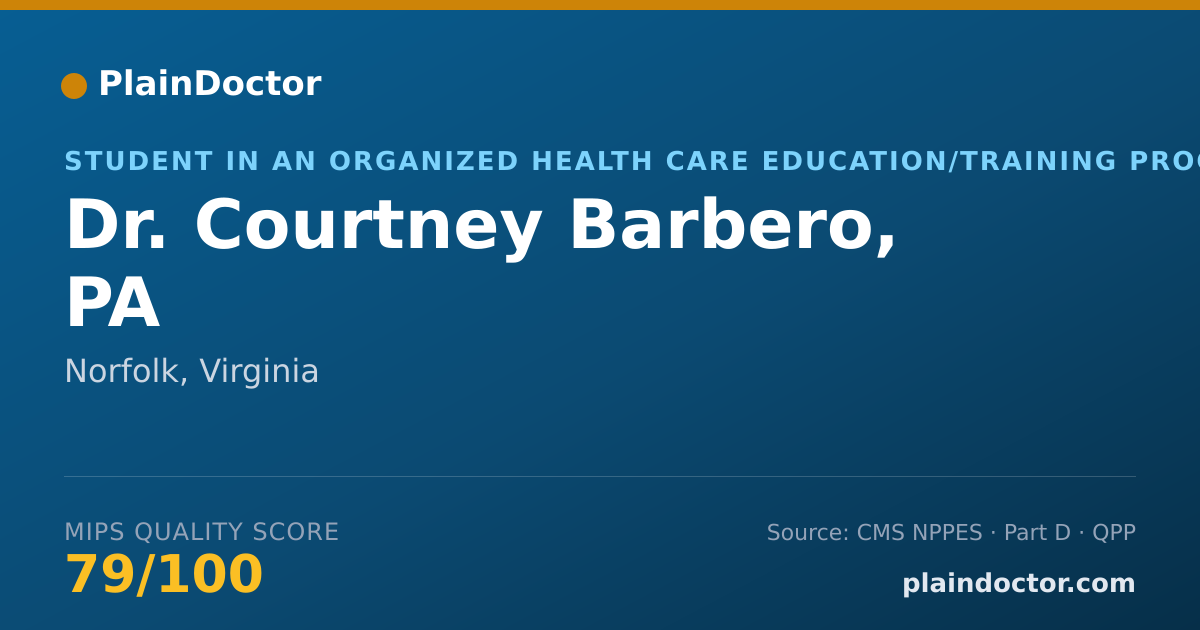 Shareable card for Courtney Barbero, PA - Student in an Organized Health Care Education/Training Program, Norfolk, VA
