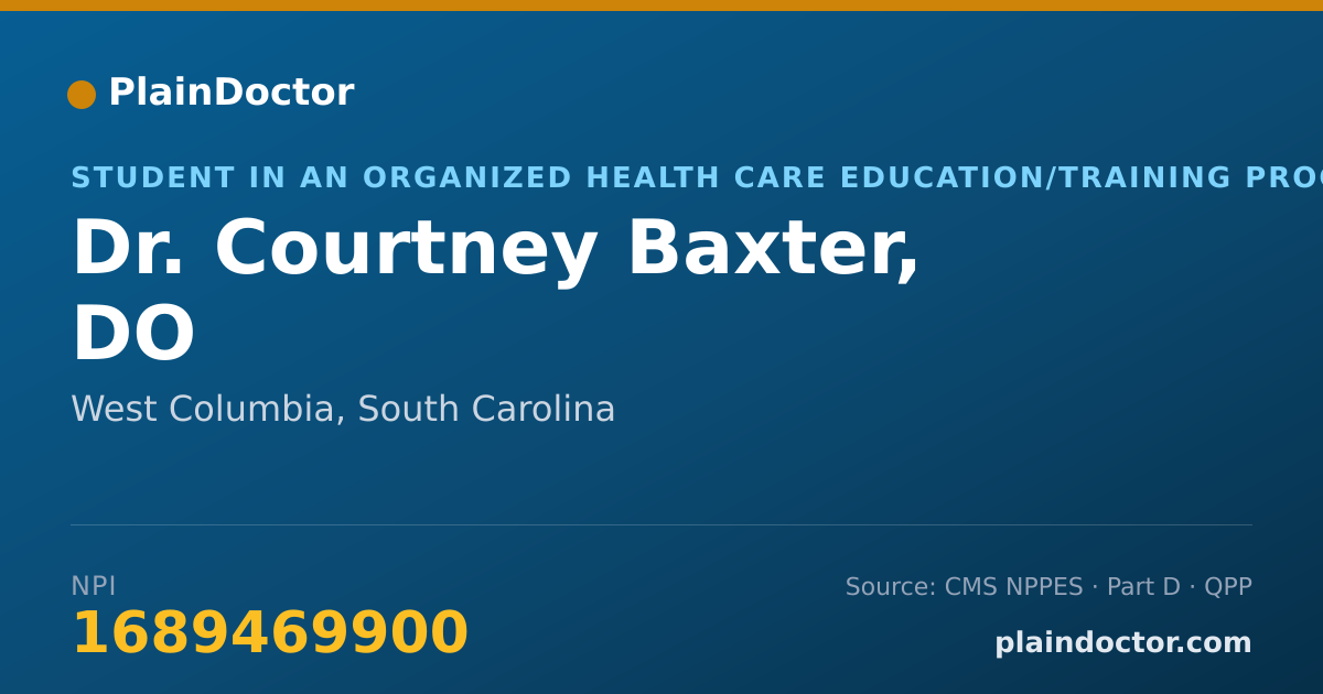 Shareable card for Courtney Baxter, DO - Student in an Organized Health Care Education/Training Program, West Columbia, SC