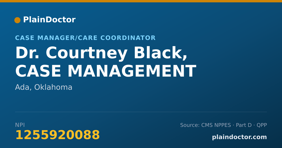 Shareable card for Courtney Black, CASE MANAGEMENT - Case Manager/Care Coordinator, Ada, OK