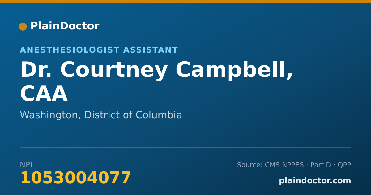 Shareable card for Courtney Campbell, CAA - Anesthesiologist Assistant, Washington, DC