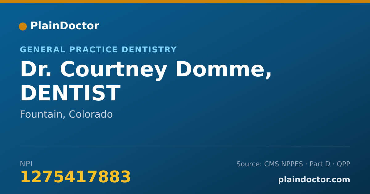 Shareable card for Courtney Domme, DENTIST - General Practice Dentistry, Fountain, CO