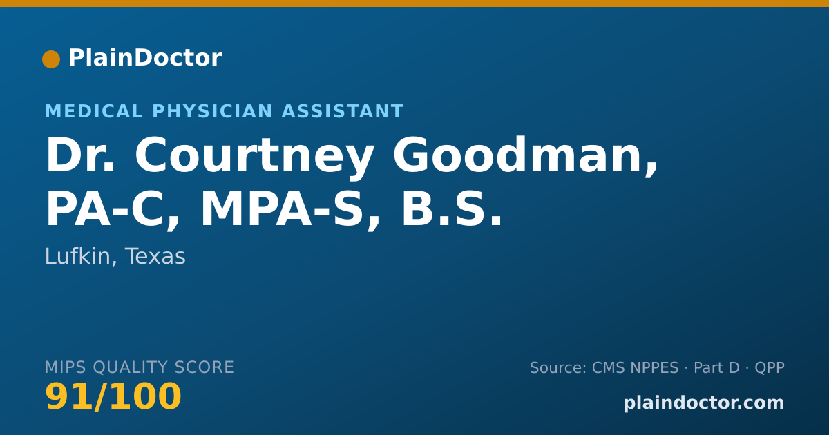 Shareable card for Courtney Goodman, PA-C, MPA-S, B.S. - Medical Physician Assistant, Lufkin, TX