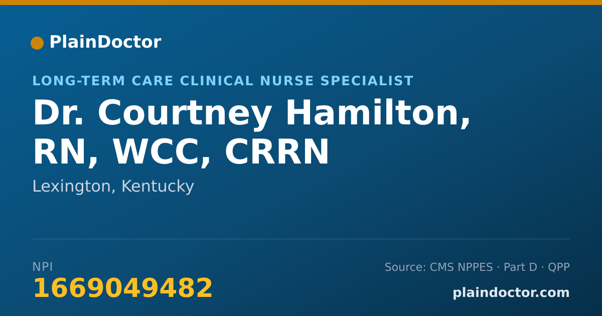 Shareable card for Courtney Hamilton, RN, WCC, CRRN - Long-Term Care Clinical Nurse Specialist, Lexington, KY