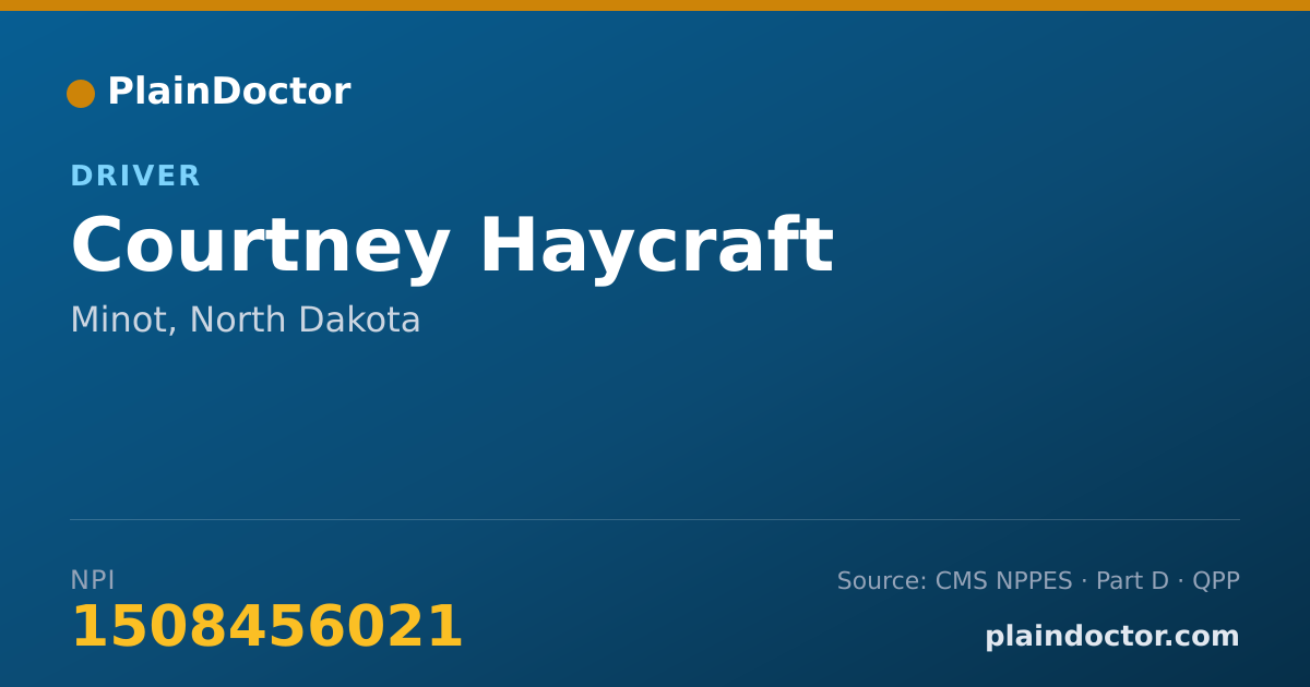 Shareable card for Courtney Haycraft - Driver, Minot, ND