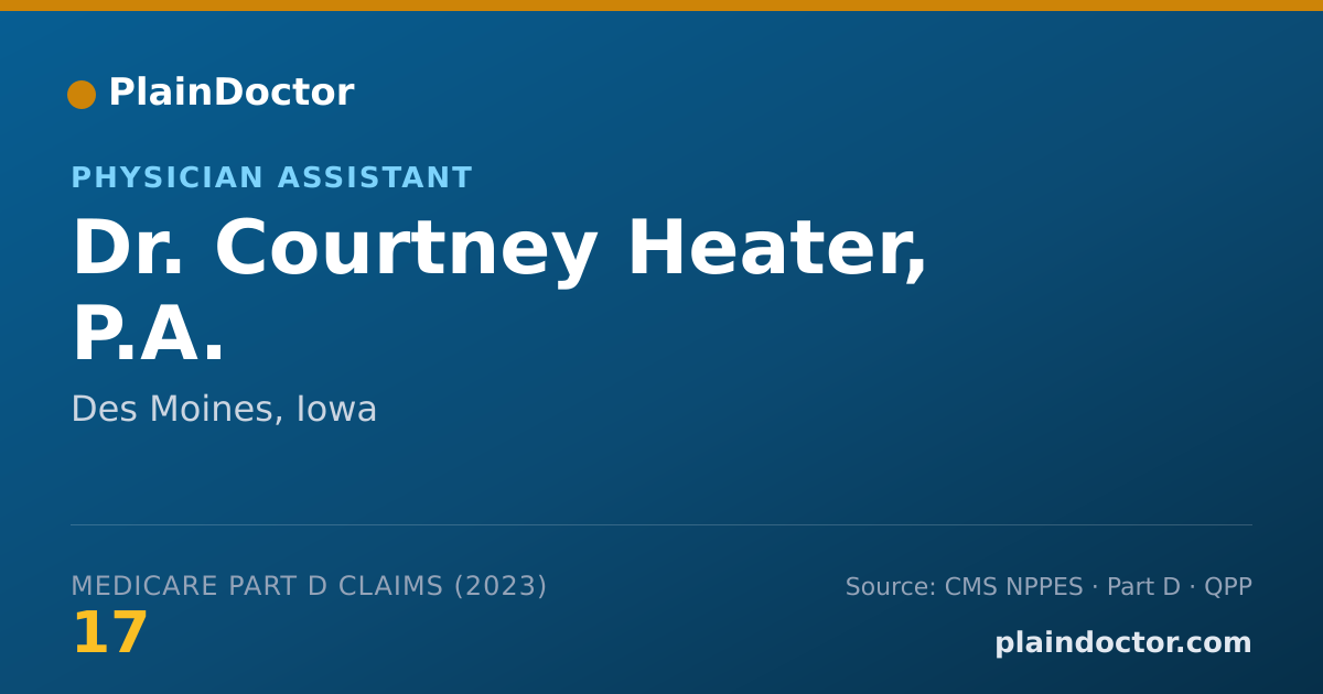 Shareable card for Courtney Heater, P.A. - Physician Assistant, Des Moines, IA