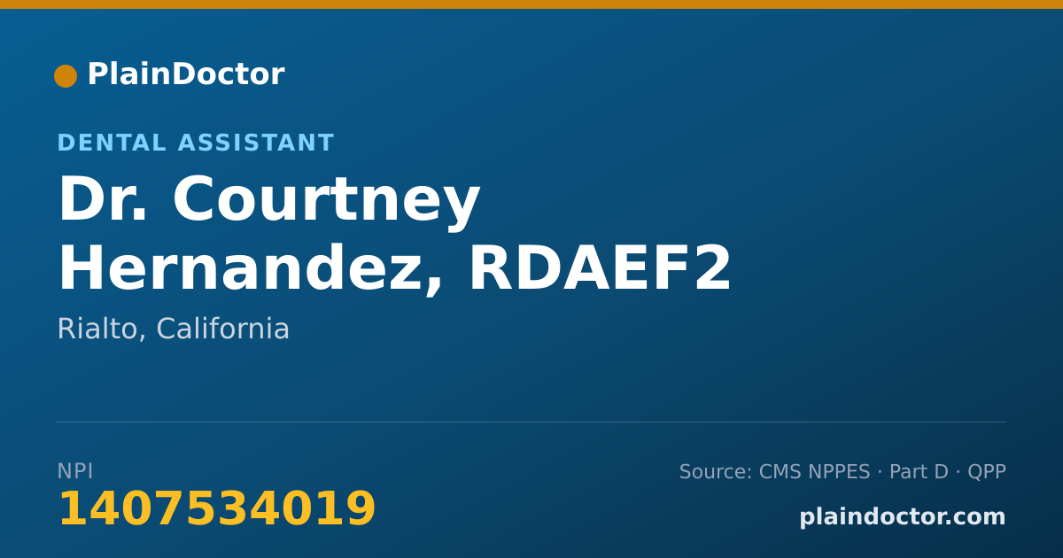 Shareable card for Courtney Hernandez, RDAEF2 - Dental Assistant, Rialto, CA