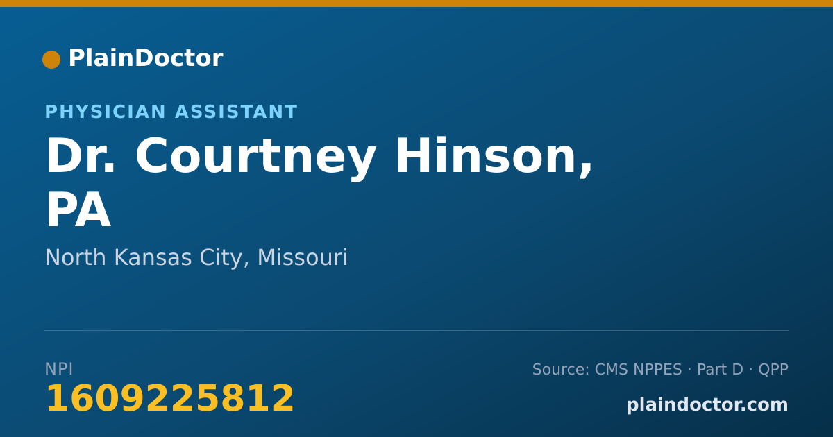 Shareable card for Courtney Hinson, PA - Physician Assistant, North Kansas City, MO