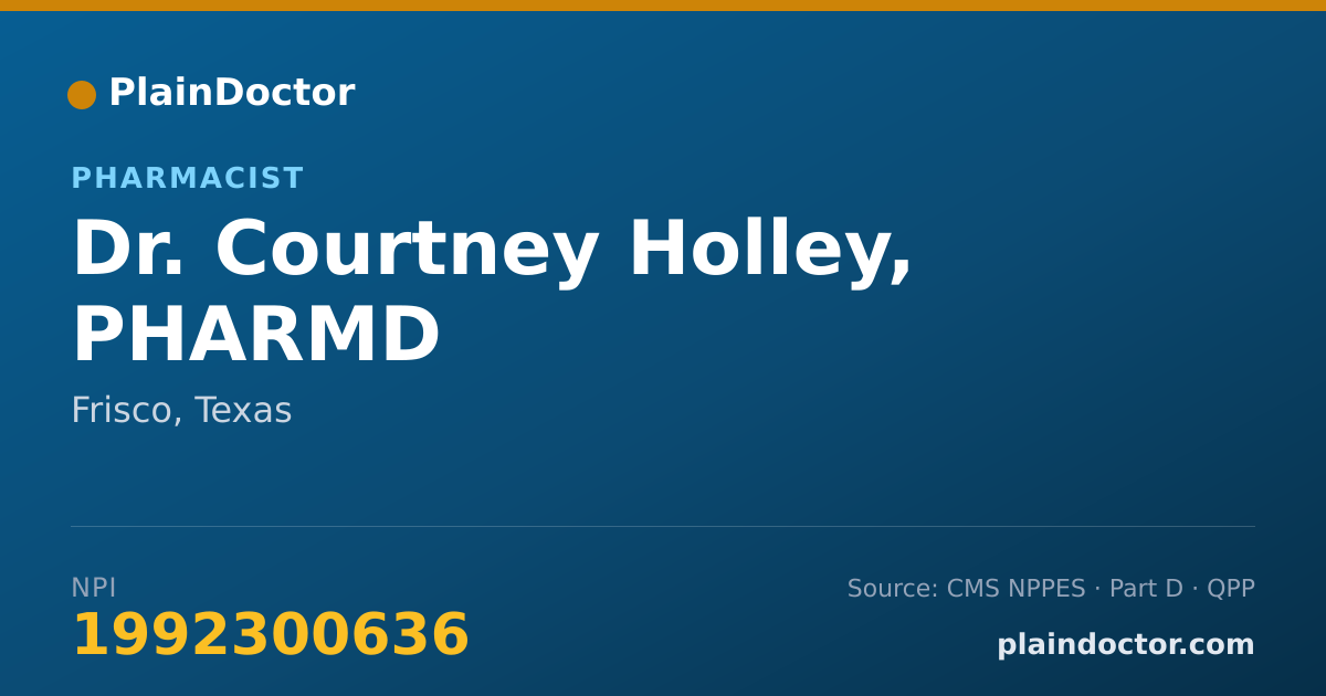 Shareable card for Courtney Holley, PHARMD - Pharmacist, Frisco, TX