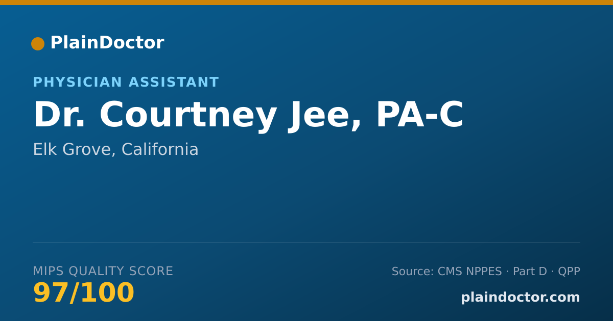 Shareable card for Courtney Jee, PA-C - Physician Assistant, Elk Grove, CA