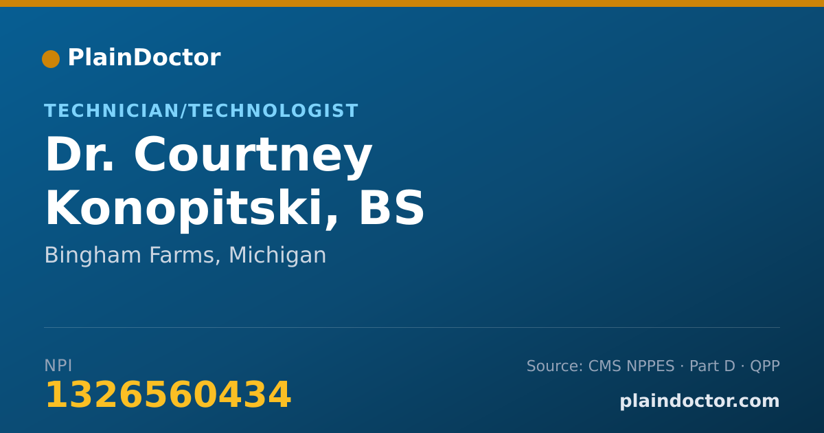 Shareable card for Courtney Konopitski, BS - Technician/Technologist, Bingham Farms, MI