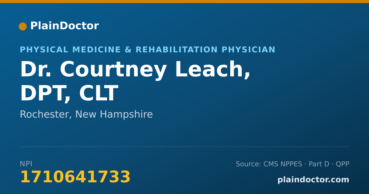 Shareable card for Courtney Leach, DPT, CLT - Physical Medicine & Rehabilitation Physician, Rochester, NH