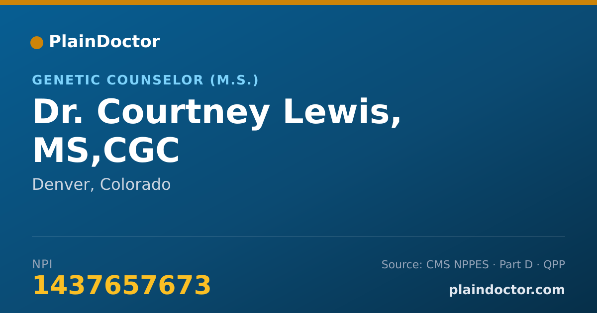 Shareable card for Courtney Lewis, MS,CGC - Genetic Counselor (M.S.), Denver, CO