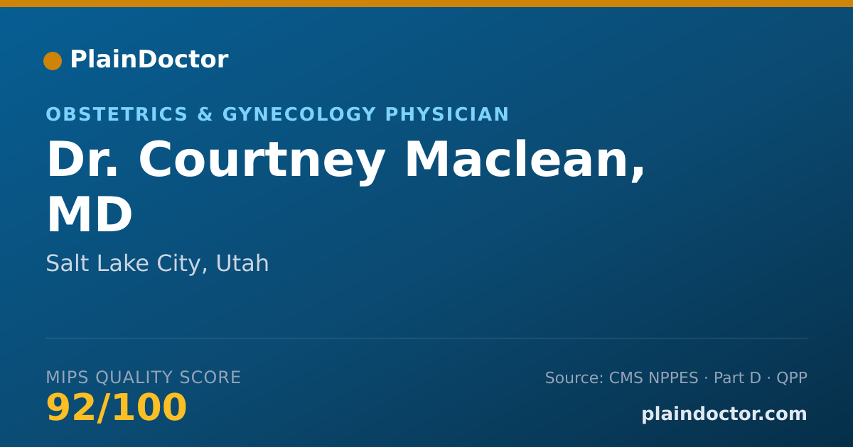 Shareable card for Courtney Maclean, MD - Obstetrics & Gynecology Physician, Salt Lake City, UT