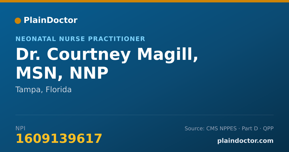Shareable card for Courtney Magill, MSN, NNP - Neonatal Nurse Practitioner, Tampa, FL