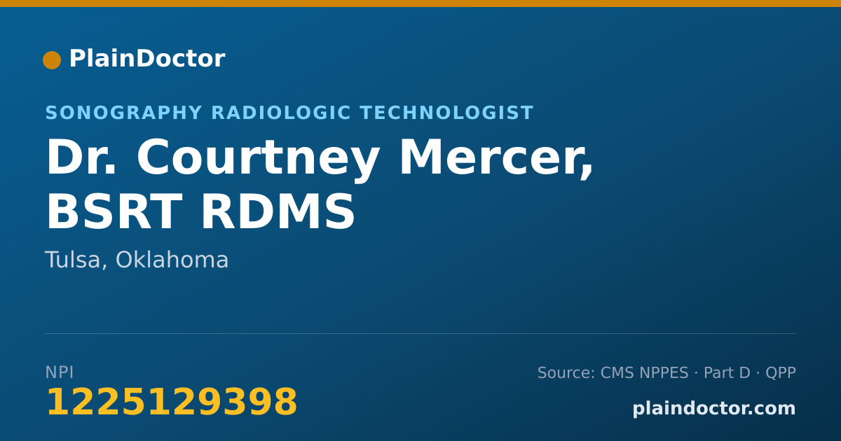 Shareable card for Courtney Mercer, BSRT RDMS - Sonography Radiologic Technologist, Tulsa, OK